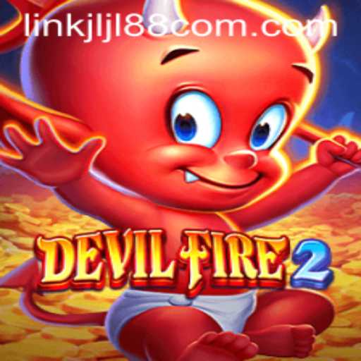 Exploring the Enchanting World of DevilFire2 with Link JLJL88